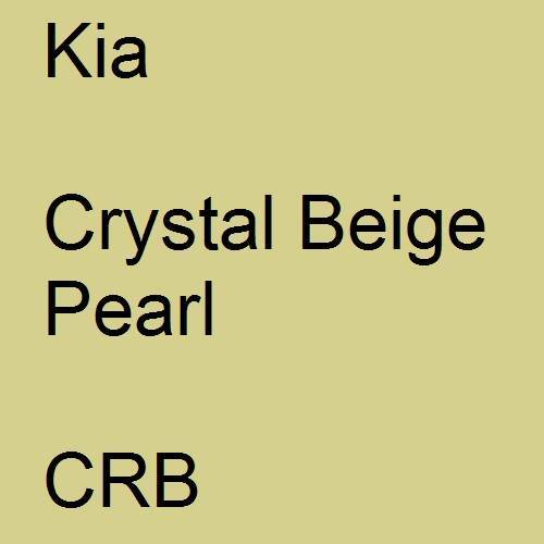 Kia, Crystal Beige Pearl, CRB.